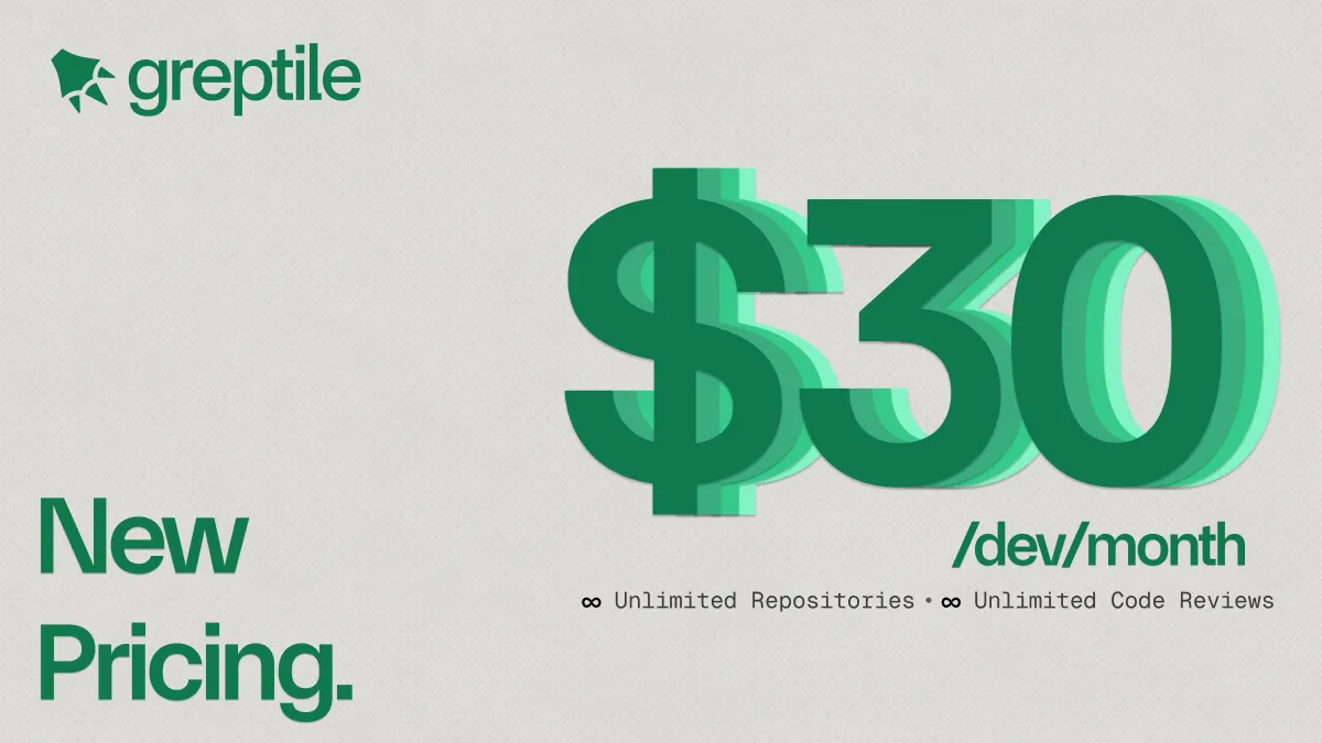 Greptile new pricing at $30 per developer per month